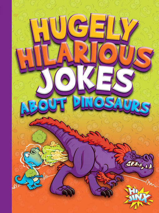 Title details for Hugely Hilarious Jokes about Dinosaurs by Julia Garstecki - Available